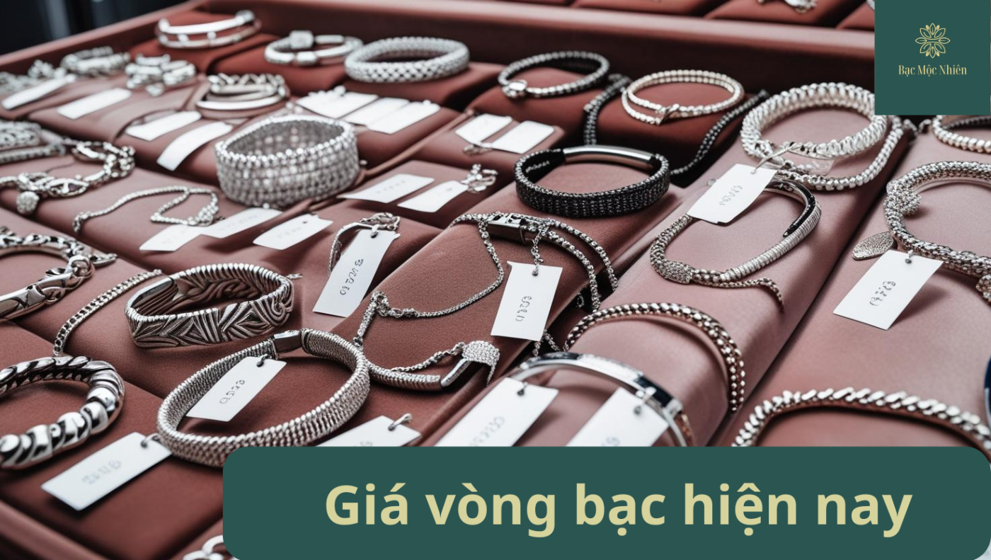 giá vòng bạc hiện nay